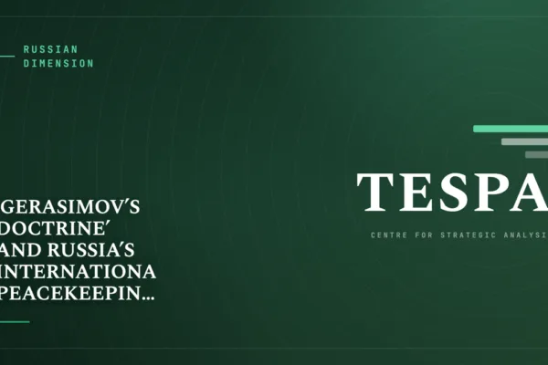‘GERASIMOV’S DOCTRINE’ AND RUSSIA’S INTERNATIONAL PEACEKEEPING ACTIVITIES  2019